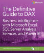 The Definitive Guide to DAX: Business intelligence with Microsoft Excel, SQL Server Analysis Services, and Power BI