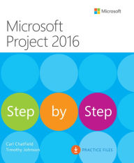 Title: Microsoft Project 2016 Step by Step, Author: Carl Chatfield