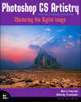 Photoshop CS Artistry: Mastering the Digital Image