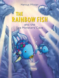 Rainbow Fish and the Seamonsters' Cave