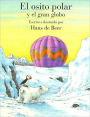 El osito polar y el gran globo (Little Polar Bear and the Big Balloon)
