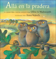 Alla En La Pradera: Un Poema Para Contar