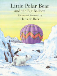 Little Polar Bear and the Big Balloon