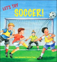 Let's Try Soccer!