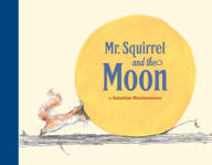 Mr Squirrel and the Moon