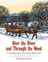 Title: Over the River and Through the Wood, Author: Lydia Maria Child