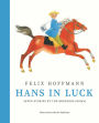 Hans in Luck: Seven Stories by the Brothers Grimm