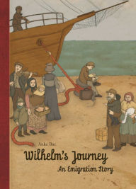 Title: Wilhelm's Journey, Author: Anke Bïr