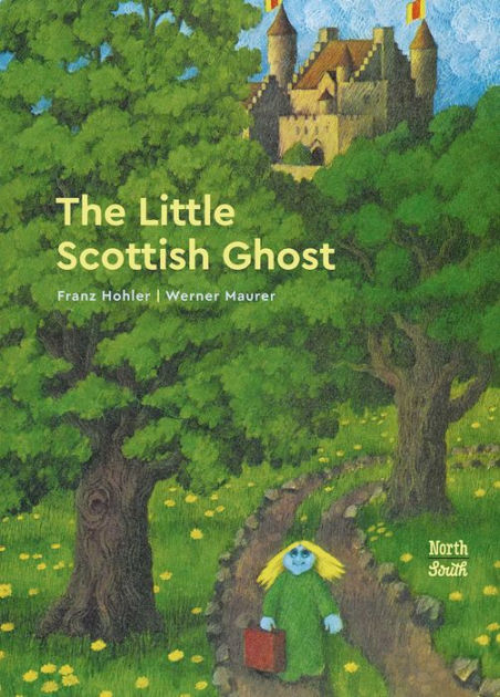 レア本　LITTLE SCOTTISH GHOST 絵本 The Little Scottish Ghost by Franz Hohler, Werner Maurer