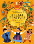 Alternative view 1 of Let's Get Festive!: Celebrations Around the World