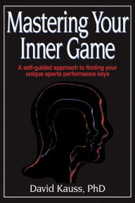 Mastering Your Inner Game