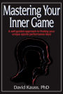 Mastering Your Inner Game