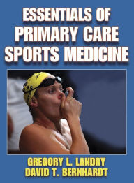 Essentials of Primary Care Sports Medicine / Edition 1