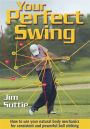 Your Perfect Swing