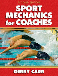 Sports Mechanics for Coaches / Edition 2