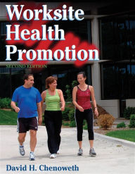 Worksite Health Promotion - 2nd Edition / Edition 2