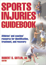 Title: Sports Injuries Guidebook / Edition 1, Author: Robert S. Gotlin