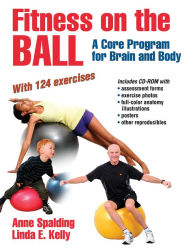 Fitness on the Ball: A Core Program for Brain and Body