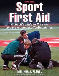 Title: Sport First Aid - 4th Edition / Edition 4, Author: Melinda Flegel