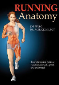 Title: Running Anatomy, Author: Joseph Puleo
