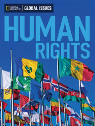 Title: Global Issues: Human Rights (on-level) / Edition 1, Author: National Geographic Learning
