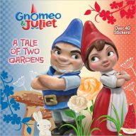 Title: A Tale of Two Gardens (Disney Gnomeo and Juliet), Author: Meika Hashimoto