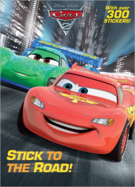 Stick to the Road! (Disney Pixar/Cars)