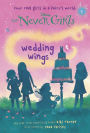 Wedding Wings (Disney: The Never Girls Series #5)