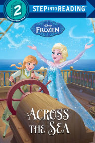 Title: Across the Sea (Disney's Frozen Series), Author: Ruth Homberg