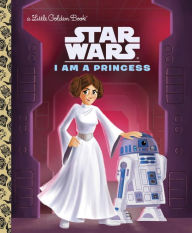 Title: I Am a Princess (Star Wars), Author: Courtney Carbone
