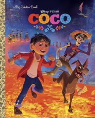 Title: Coco Big Golden Book (Disney/Pixar Coco), Author: Malin Alegria