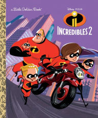 Title: Incredibles 2 Little Golden Book (Disney/Pixar Incredibles 2), Author: Suzanne Francis