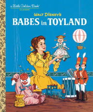 Title: Babes in Toyland (Disney Classic), Author: Barbara Shook Hazen