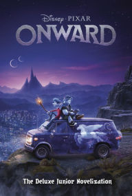 Books free to download Onward: The Deluxe Junior Novelization (Disney/Pixar Onward) (English literature)