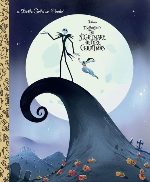 The Nightmare Before Christmas (Disney Classic) by Lauren Clauss, Jeannette  Arroyo, Hardcover