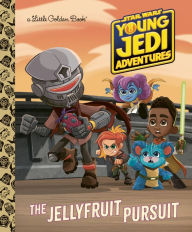 Title: The Jellyfruit Pursuit (Star Wars: Young Jedi Adventures), Author: Golden Books