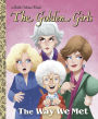 The Way We Met (Golden Girls)