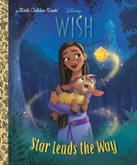 Title: Star Leads the Way (Disney Wish), Author: Luna Chi