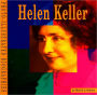 Helen Keller: A Photo-Illustrated Biography