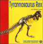 Tyrannosaurus Rex