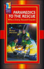 Paramedics to the Rescue: When Every Second Counts
