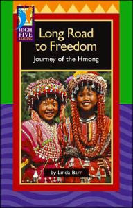 Long Road to Freedom: Journey of the Hmong