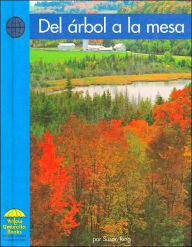 Del árbol a la mesa (Social Studies Series)
