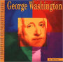 George Washington: A Photo-Illustrated Biography