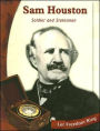Sam Houston: Soldier and Statesman