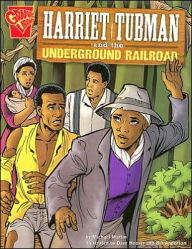 Title: Harriet Tubman and the Underground Railroad, Author: Michael J. Martin