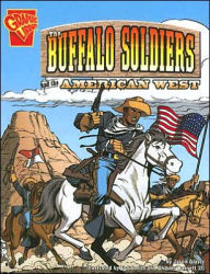 Title: Buffalo Soldiers and the American West, Author: Jason Glaser