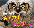 Let's Look at Animal Eyes