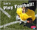 Let's Play Football!