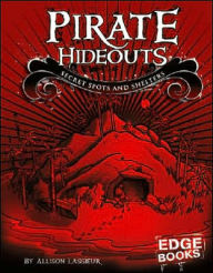 Pirate Hideouts: Secret Spots and Shelters